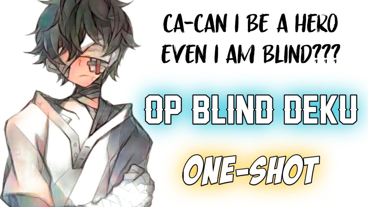 OP Blind Deku 🌟 ~ One-Shot | MHA Texting Story