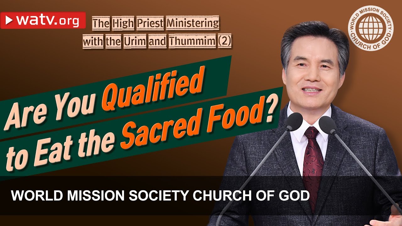 The High Priest Ministering with the Urim and Thummim (2) | World Mission Society Church of God