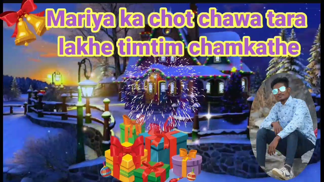 Mariyam kar chot chawa tara lakhe timtim chamkathe Christmas song