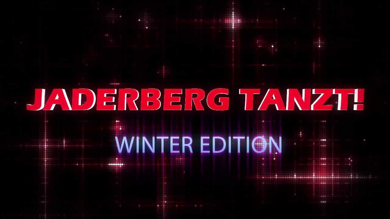 Jaderberg Tanzt - Winter Edition 2013 - Trailer  // Jaderbergs erfolgreichste Veranstaltung