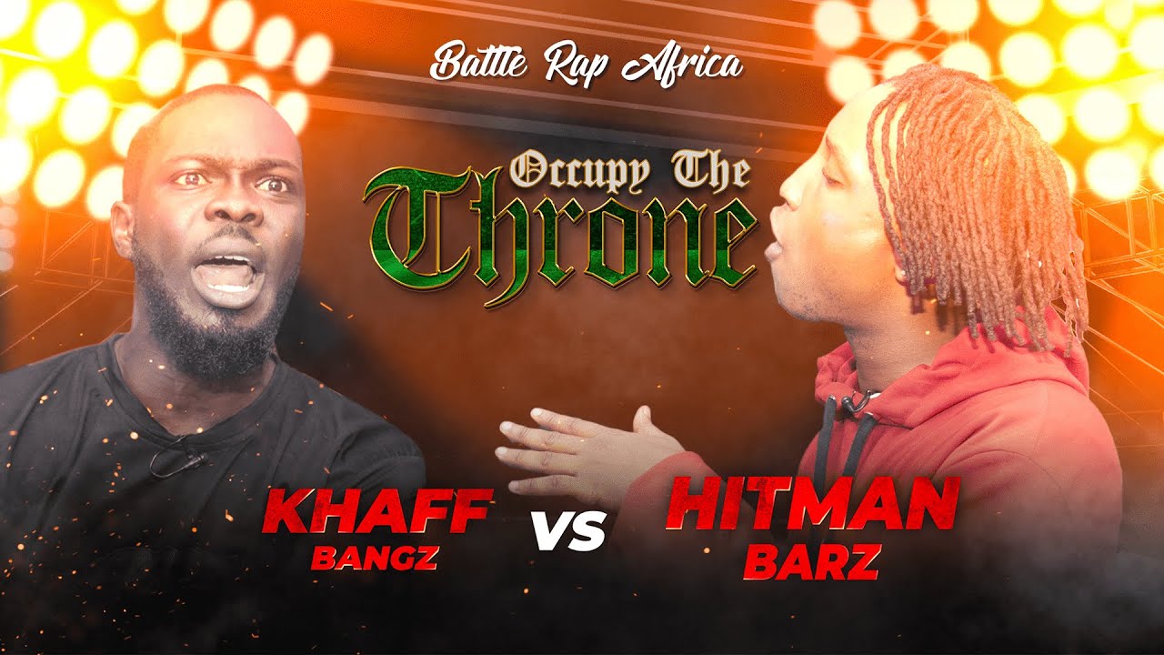 Battle Rap Africa: Khaff Bangz vs Hitman Barz