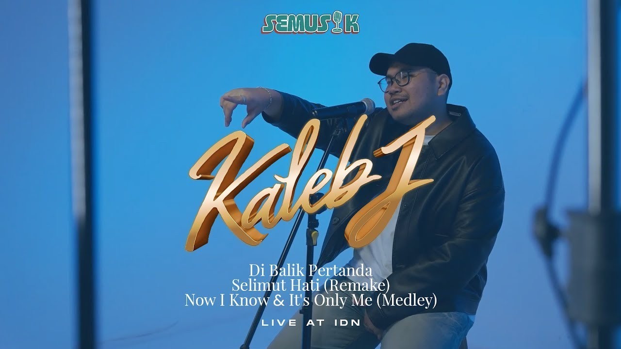 SEMUSIK: Kaleb J - Di Balik Pertanda, Selimut Hati, Now I Know & It's Only Me [LIVE at IDN]
