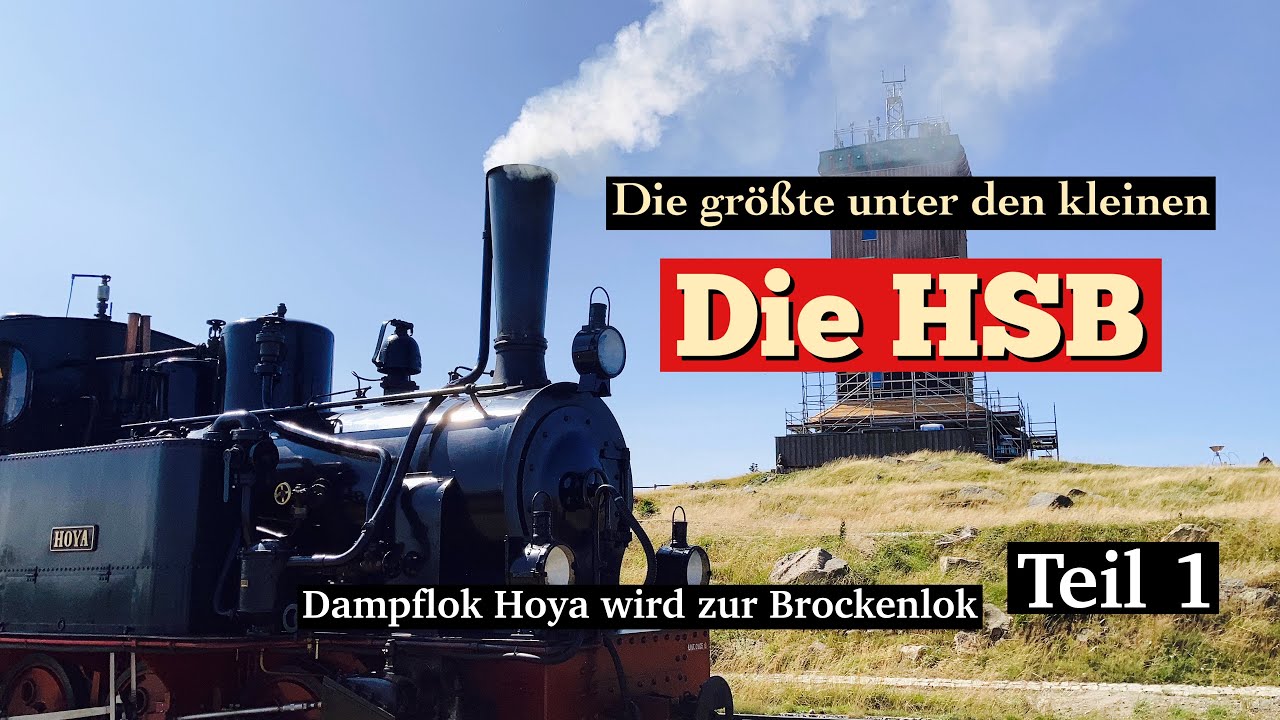 Die HSB - Dampflok Hoya wird zur Brockenlok /Teil 1