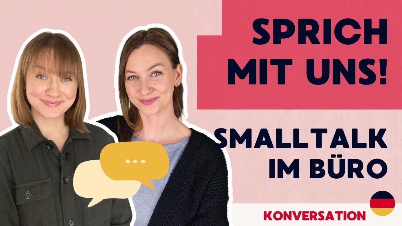 Konversation auf Deutsch B2 | Smalltalk im B&uuml;ro | Deutsch Sprechen