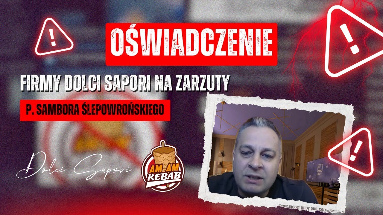 OŚWIADCZENIE FIRMY DOLCI SAPORI NA ZARZUTY P. SAMBORA ŚLEPOWROŃSKIEGO