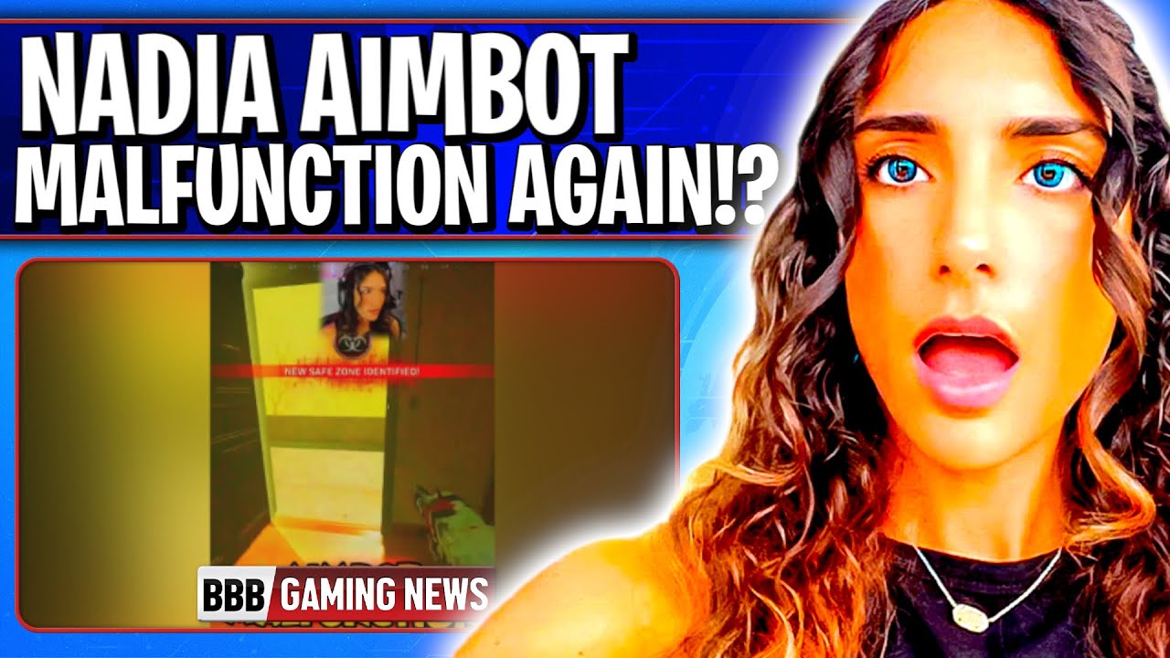 Nadia Aimbot Malfunction AGAIN!? - BBB Gaming News