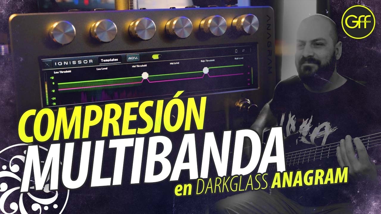Compresión Multibanda PREMIUM: Darkglass Ignissor