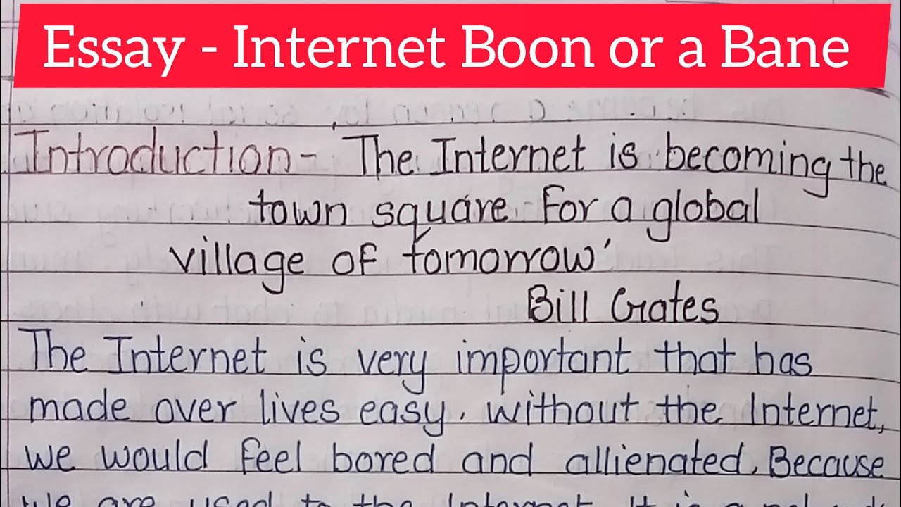 Write an essay -The Internet Boon or a Bane | Advantage or disadvantage of Internet | Essay writing