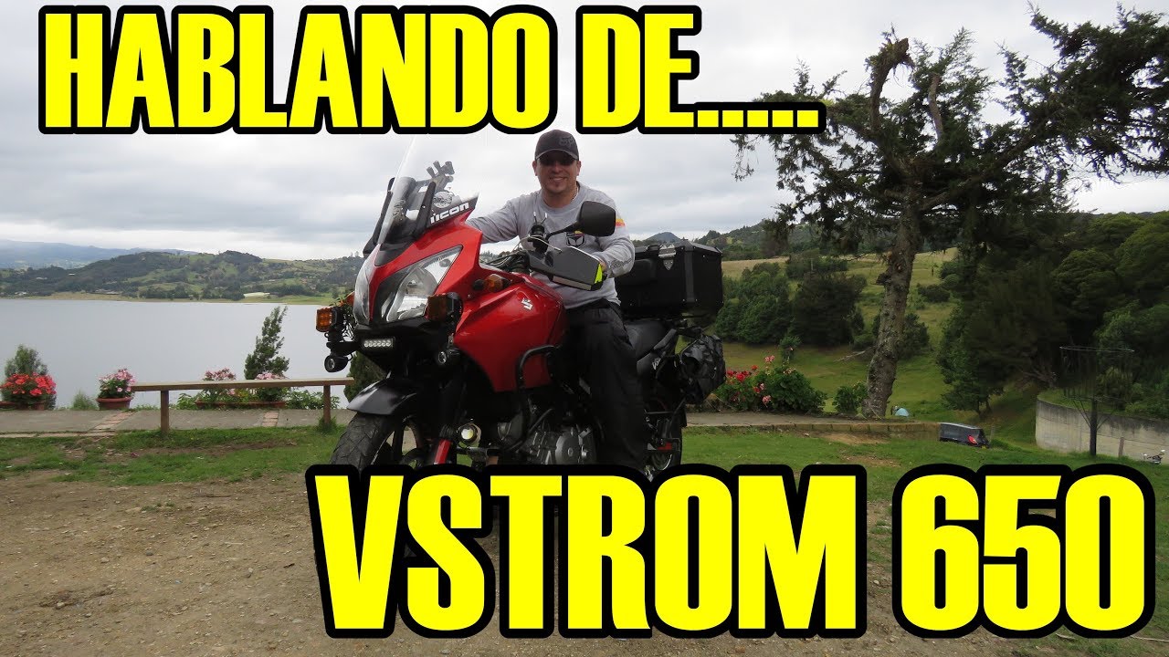 HABLANDO DE LA VSTROM 650 #PAISAMOTERO