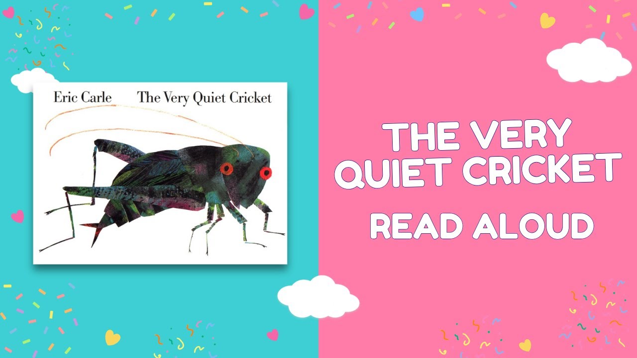 The Very Quiet Cricket 🤫🦗 | Read Aloud for Kids