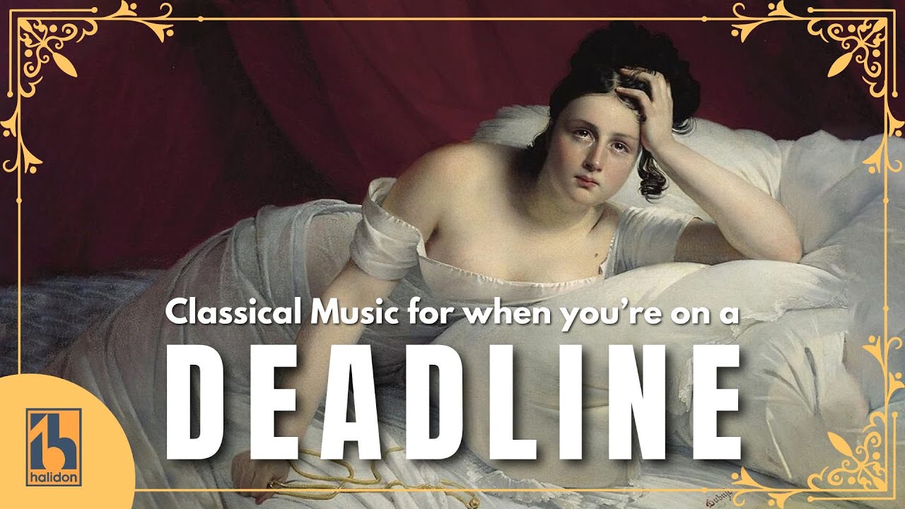 Classical Music for When You&rsquo;re on a Deadline