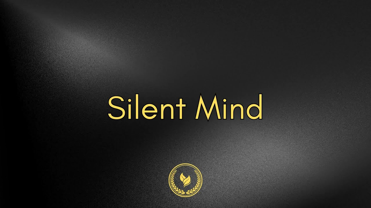 Silent Mind &ndash; Deep Meditation Experience