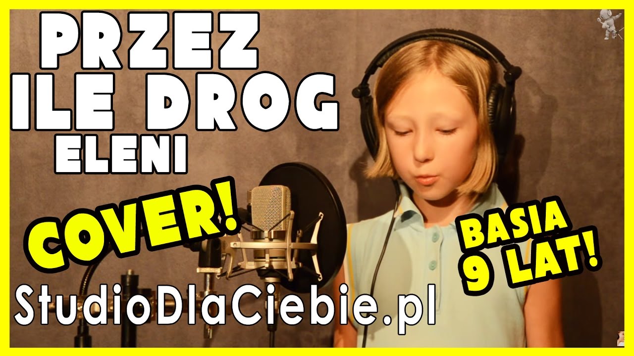 Przez ile dróg - Eleni (cover by Basia Rataj - 9 lat)