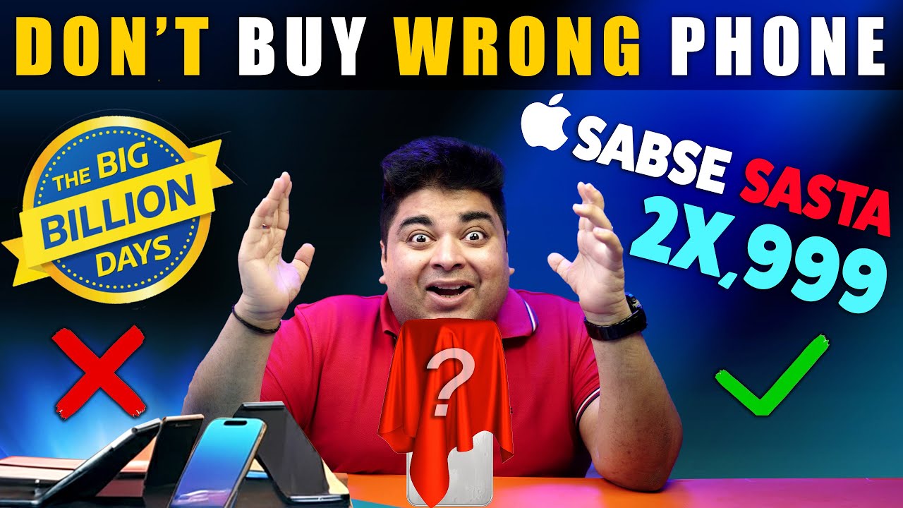 Flipkart Big Billion Days 2025 | Don't Buy Wrong Phone | Sasta iPhone @2X,999 | SD-8 Elite @3X,999🔥