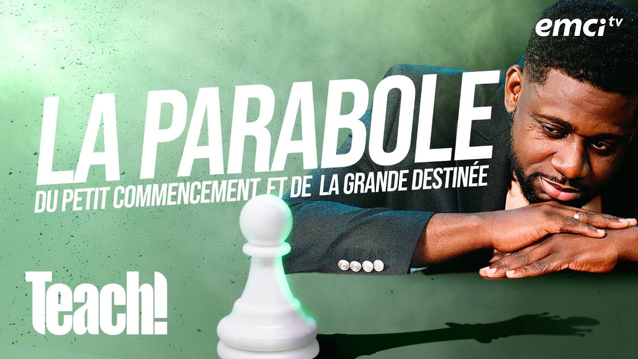 La parabole du petit commencement et de la grande destinée - Teach! - Athoms Mbuma