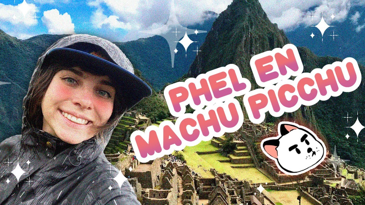 Phel en Aguas Calientes & Machu Picchu