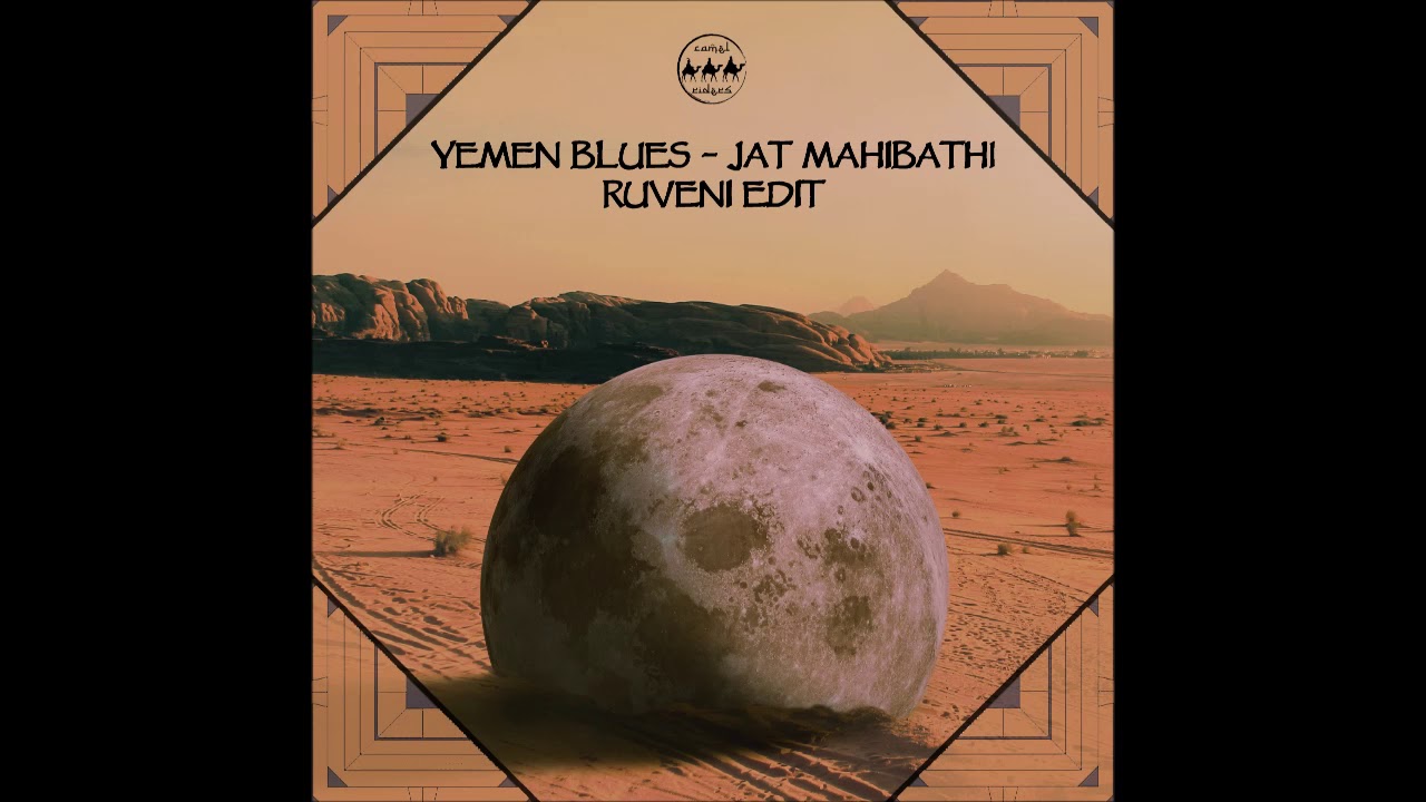 FREE DOWNLOAD: Yemen Blues - Jat Mahibathi (Ruveni Edit)