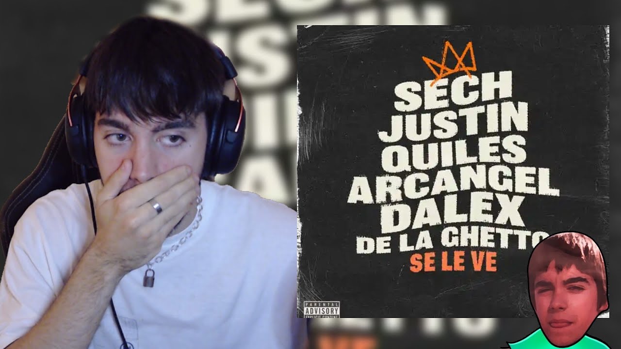 REACCIÓN A | DIMELO FLOW, SECH, LENNY TAVAREZ, ARCANGEL, DE LA GHETTO, JUSTIN QUILES... - SE LE VE