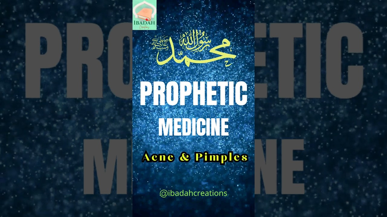The Prophetic Medicine |Treat Acne & Pimples #islam #shorts #ayat #skincare #viral   #ibadahcreation