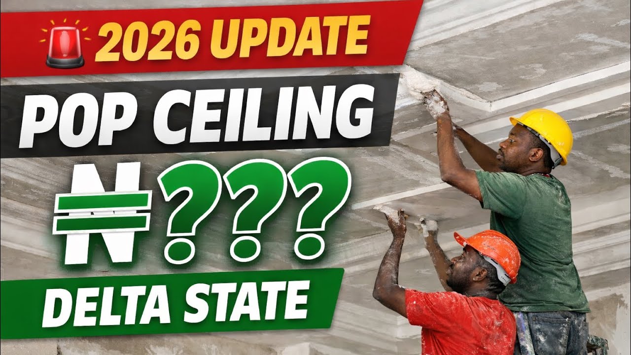 Before You Send Money Home! Delta State POP Ceiling Price Per Sqm (March 2026 Update)