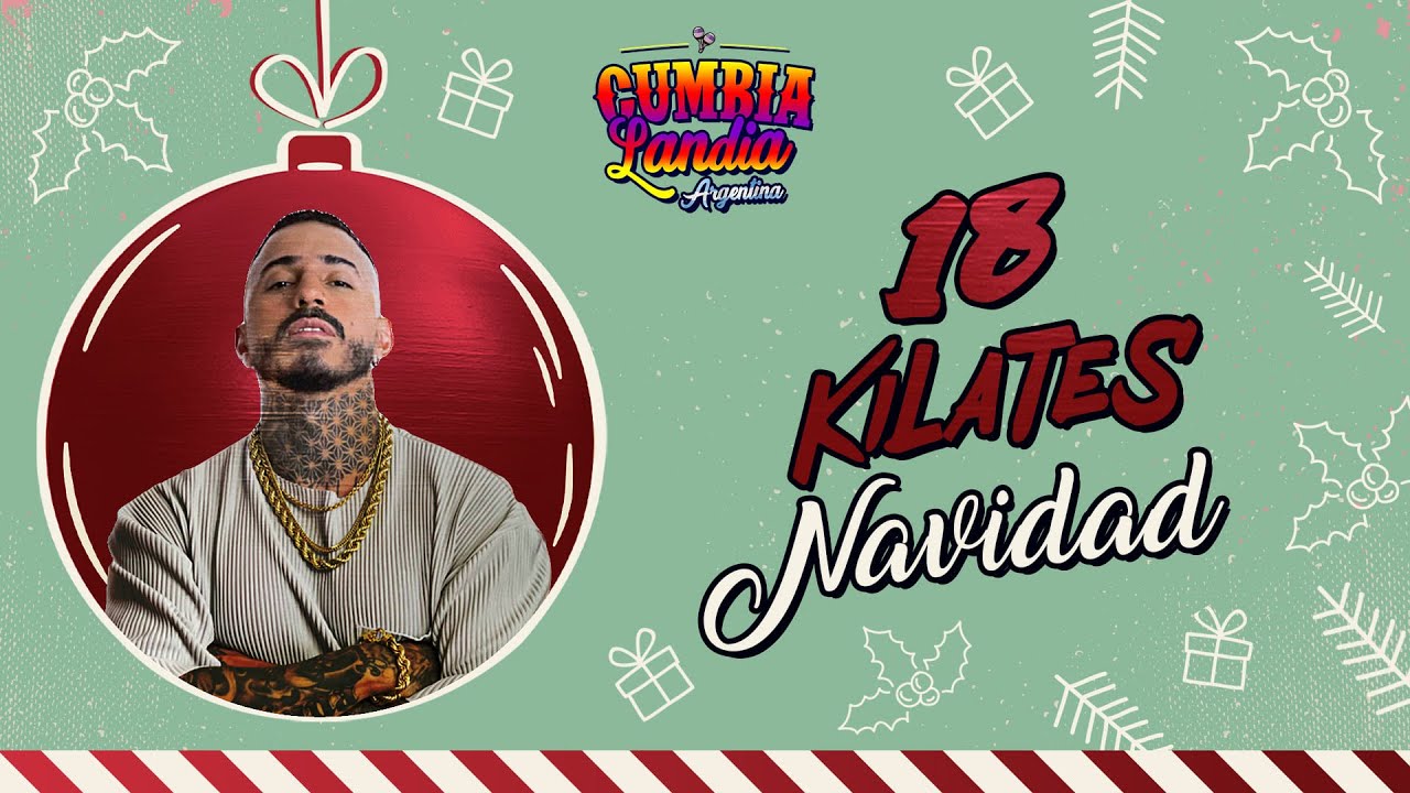 18 Kilates - ÉXITOS FESTIVOS ENGANCHADOS