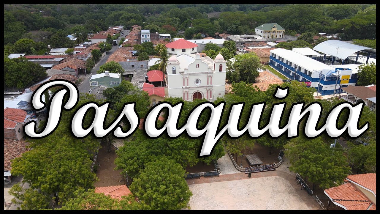 PASAQUINA LA UNION EL SALVADOR