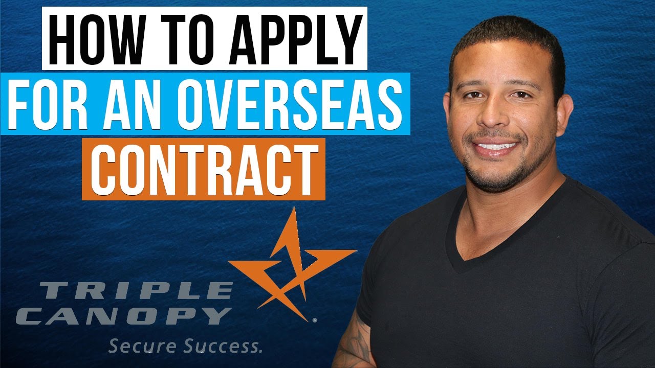 How To Apply For An Overseas Contract (PSS) : Triple Canopy Inc.