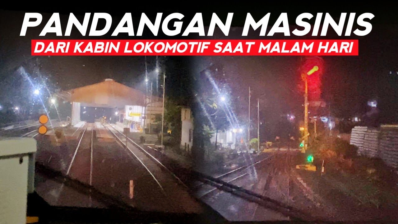 BEGINI KETIKA MASINIS NYETIR KERETA SAAT MALAM HARI‼️Pemandangan Dari Kabin Lokomotif #1