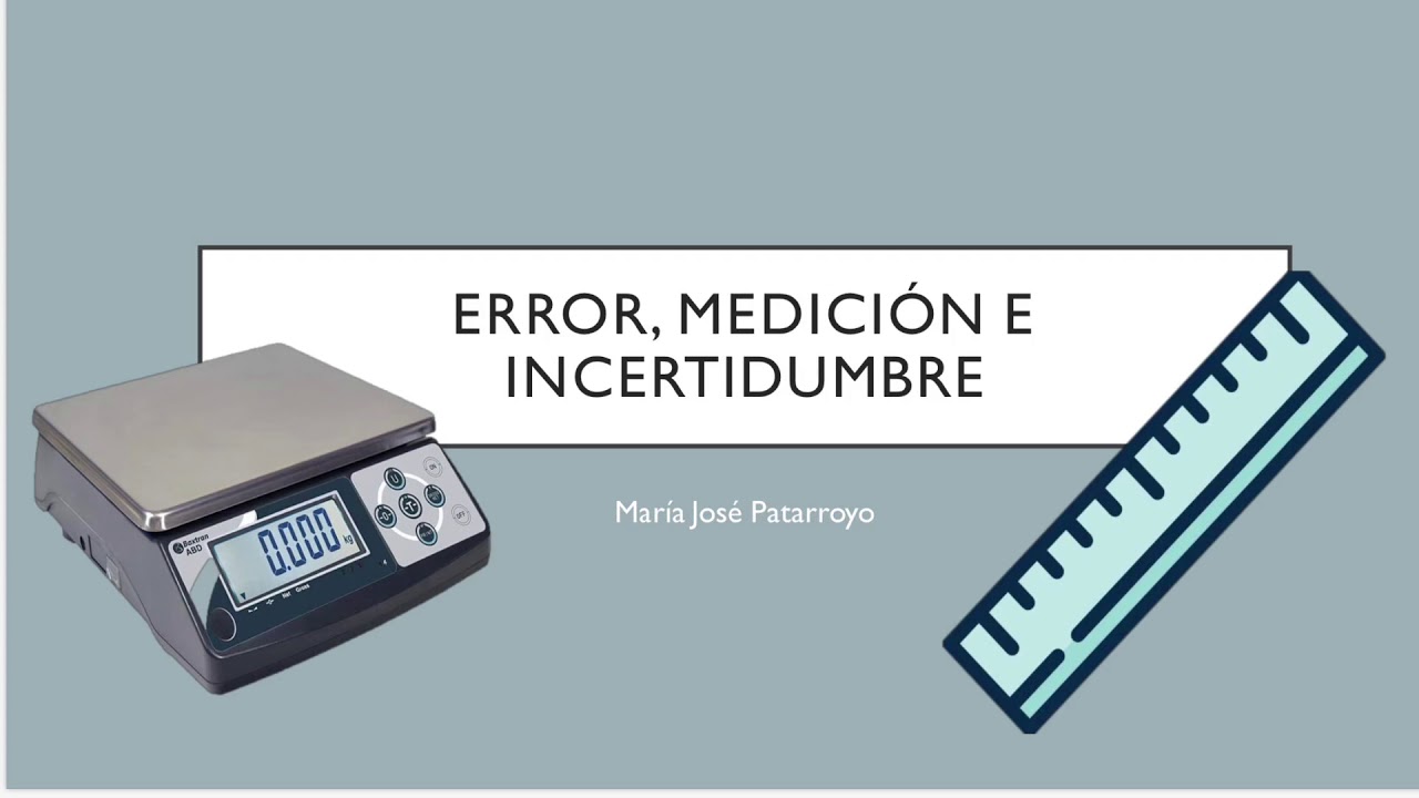 Error Medición e Incertidumbre