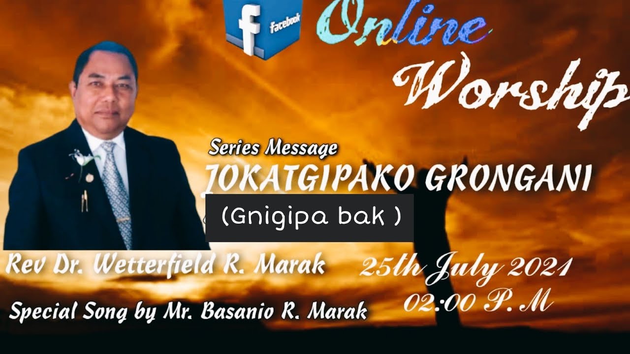 Jokatgipako grongani (BAK 2) Rev . Dr. Wetterfield R. Marak