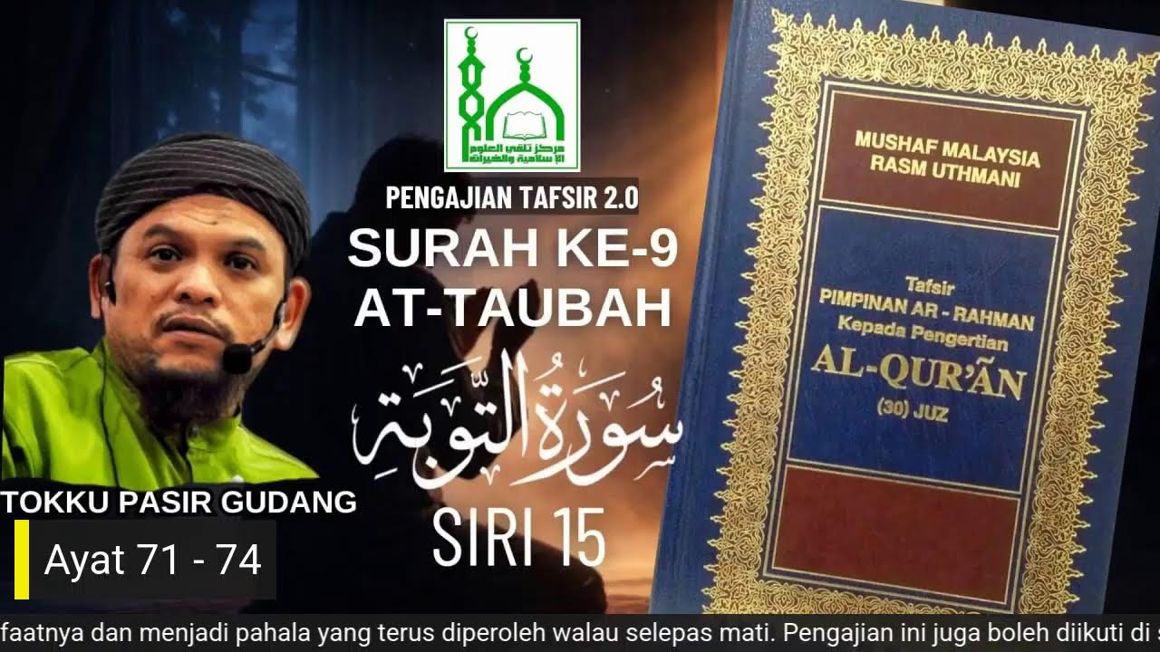 Tokku PG | Tafsir 2.0 Surah At-Taubah Ayat 71 - 74 ( Siri 15 )