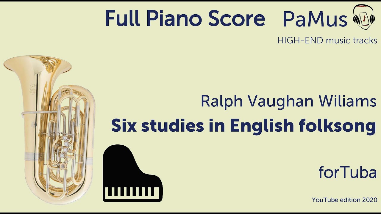 Ralph Vaughan Wiliams: Six Studies in English Folksong for Tuba and Piano