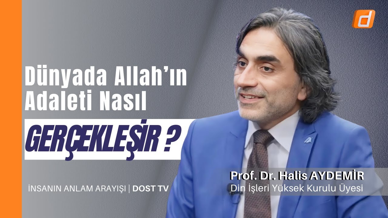 Dünyada Allah’ın Adaleti Nasıl Gerçekleşir? | İnsanın Anlam Arayışı | 14.05.2025