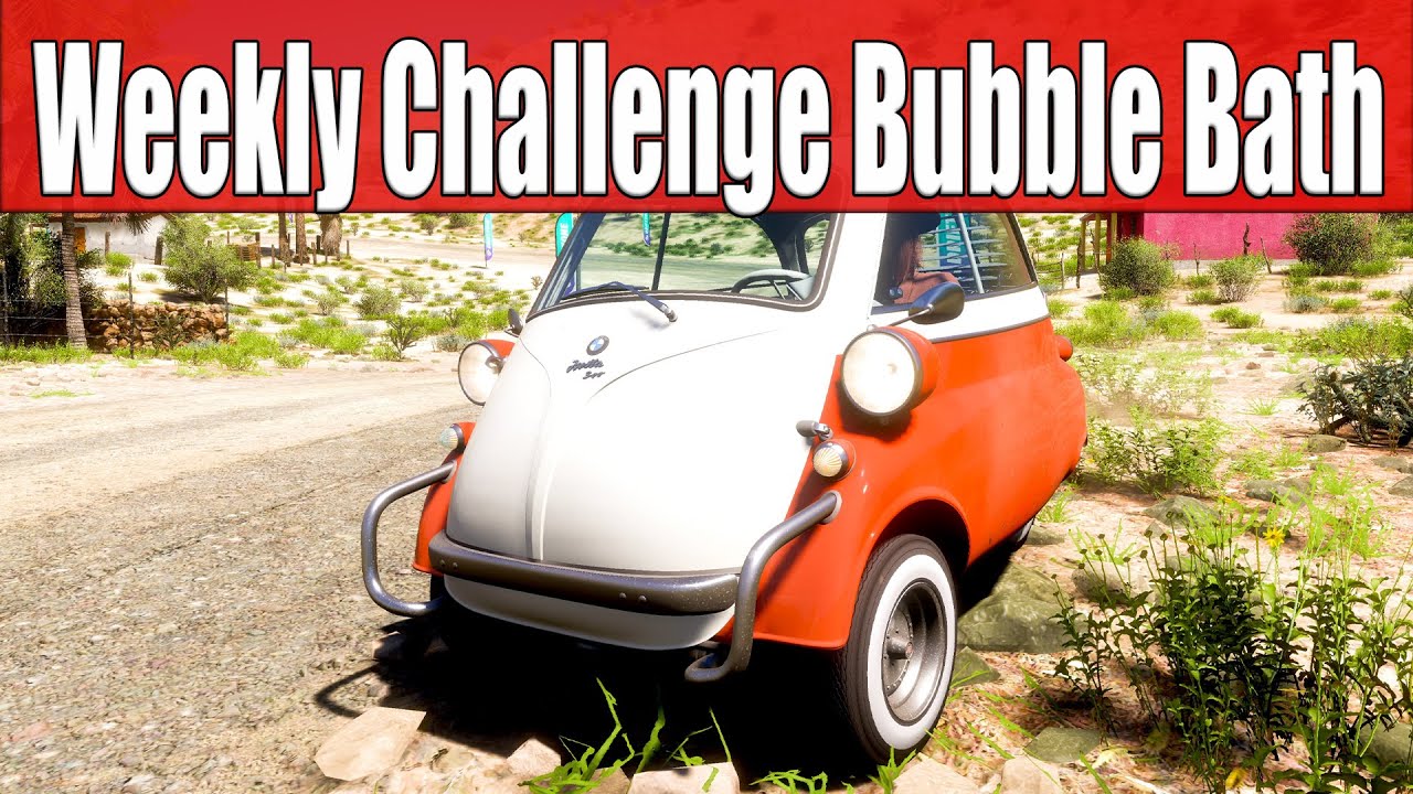 Forza Horizon 5 Weekly Challenge Bubble Bath - BMW Isetta 300 - PR Stunt