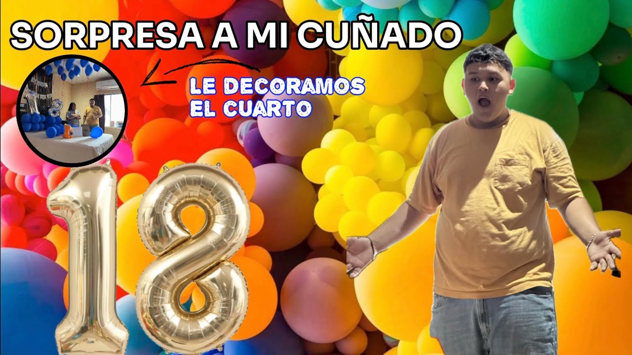 Sorpresa a mi cuñado/LE ADORNAMOS EL CUARTO 