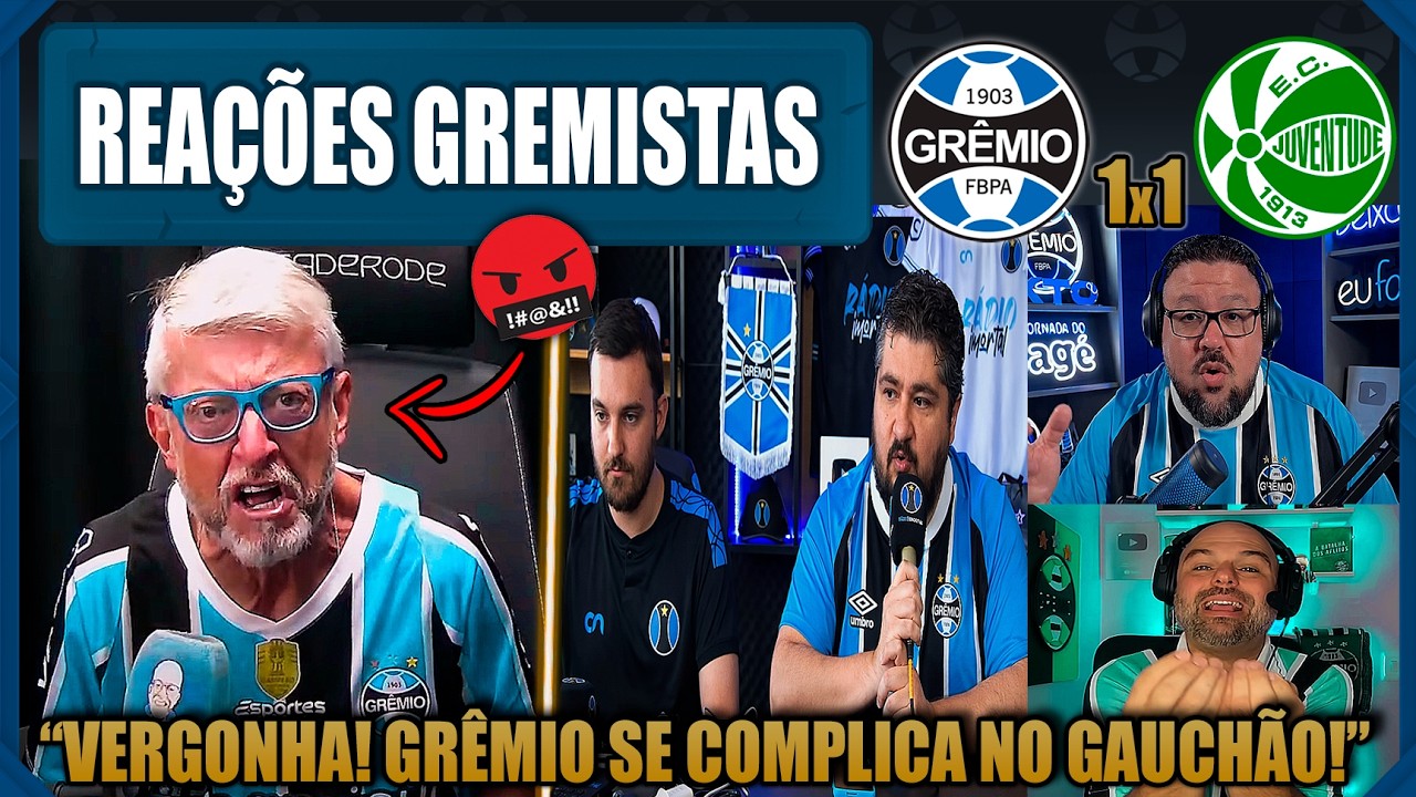 REAÇÕES GREMISTAS - GRÊMIO 1x1 JUVENTUDE - EMPATE FRUSTRANTE - VAMOS RIR DO GRÊMIO!
