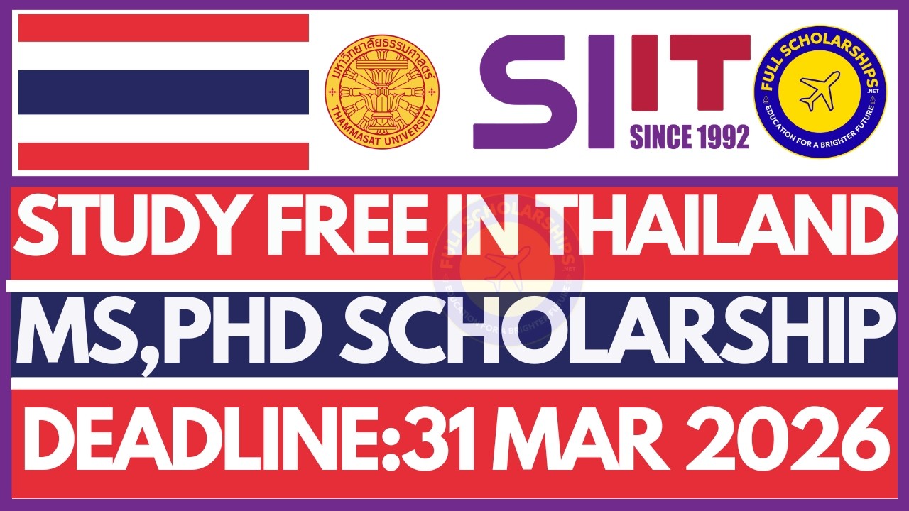 How to Apply For Fully Funded Thailand Scholarship 2026 | SIIT Masters & PhD Application Guide 2026