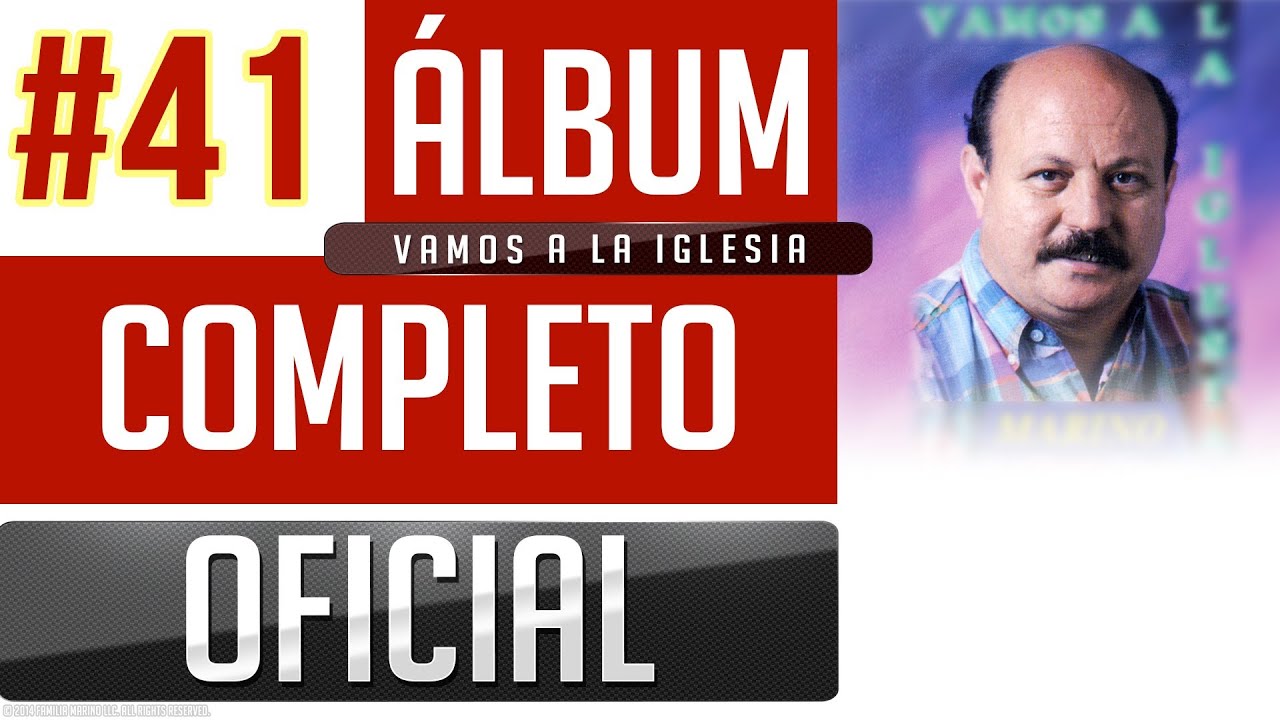 Marino #41 - Vamos A La Iglesia [Album Completo Oficial]