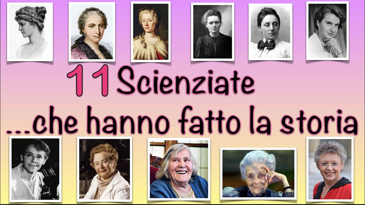 11 Scienziate raccontate in 11 minuti | 11 febbraio - Giornata mondiale delle donne nella scienza