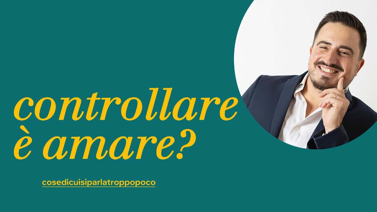 Quando controllare &egrave; solo paura di essere abbandonati