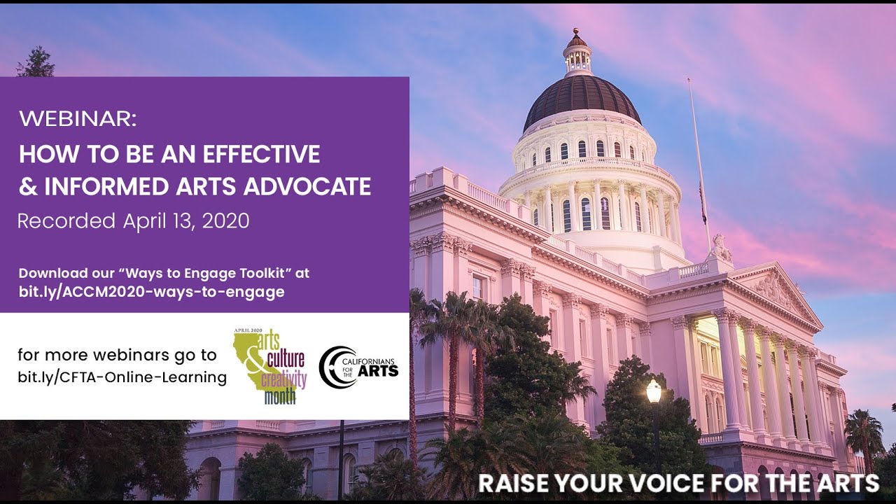 How to Be an Effective and Informed CA Arts Advocate (Zoom Webinar)