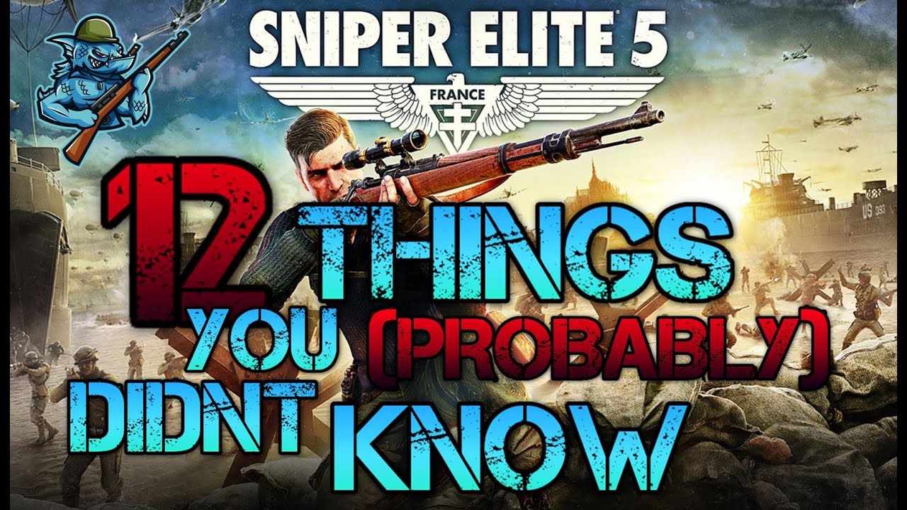 12 вещей, о которых вы (ВЕРОЯТНО) не знали в SNIPER ELITE 5