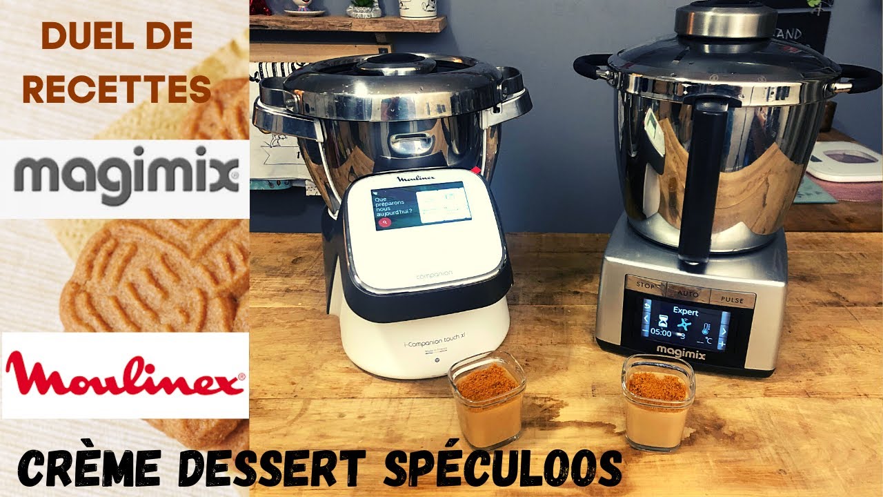 DUEL DE RECETTES : CREME DESSERT SPECULOOS (COMPANION Touch VS MAGIMIX COOK Expert Sand Cook&Look)