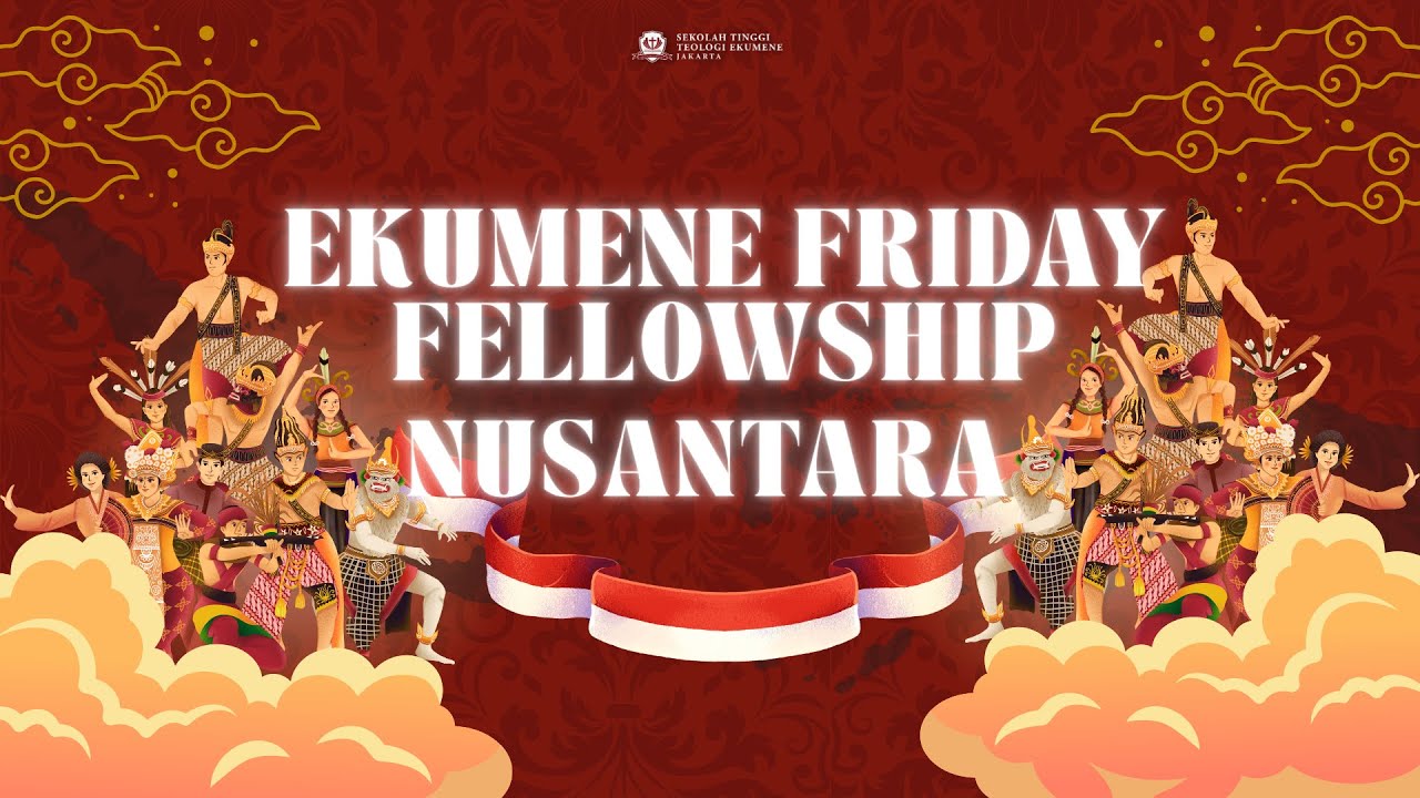 EKUMENE FRIDAY FELLOWSHIP NUSANTARA | Ps. Stephen Erastus | 21 November 2025 | 11.00 WIB