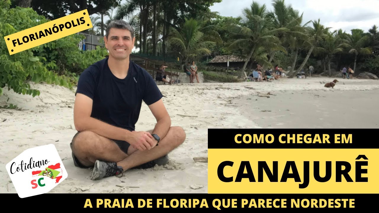Canajurê – Como chegar na praia de Floripa que parece Nordeste