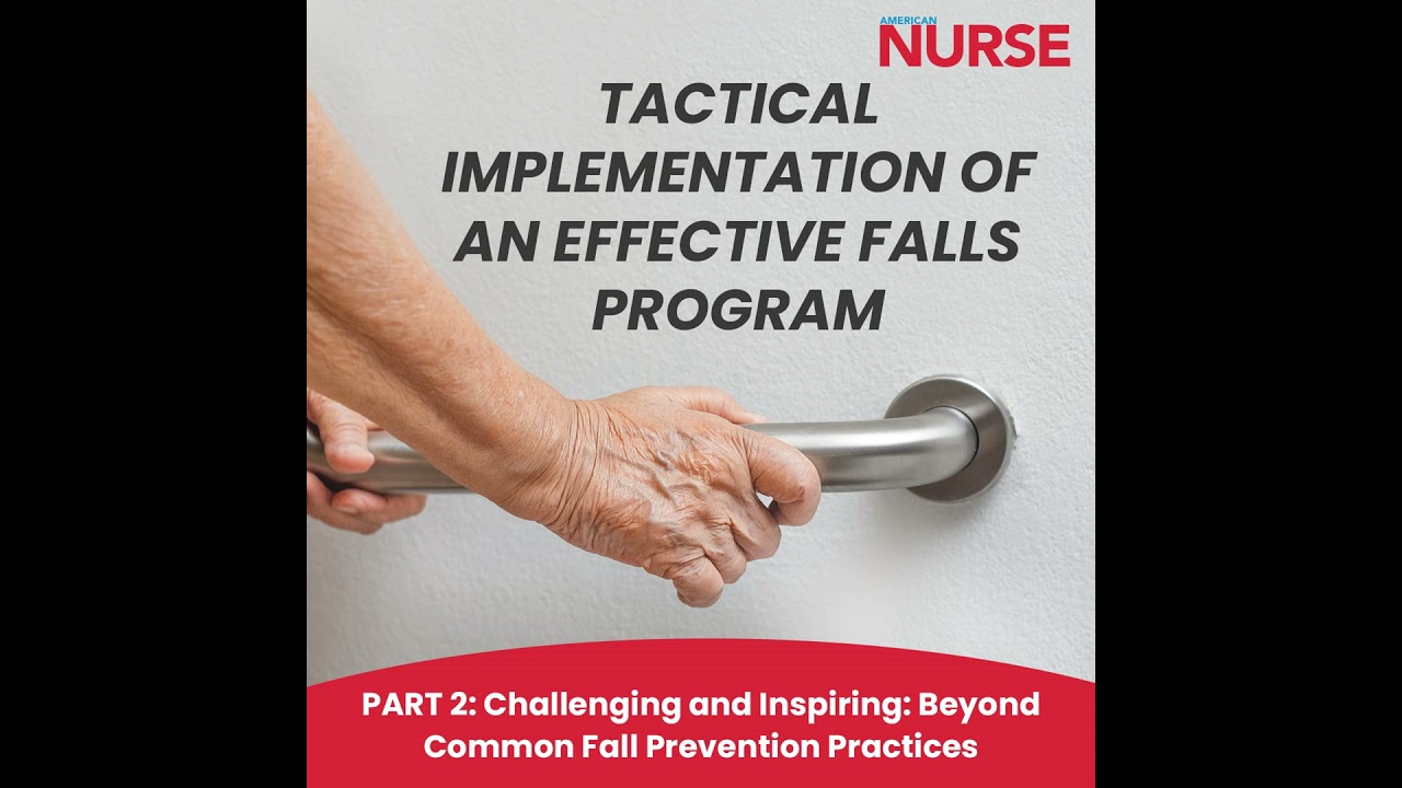 (PODCAST) Tactical Implementation of an Effective Falls Program