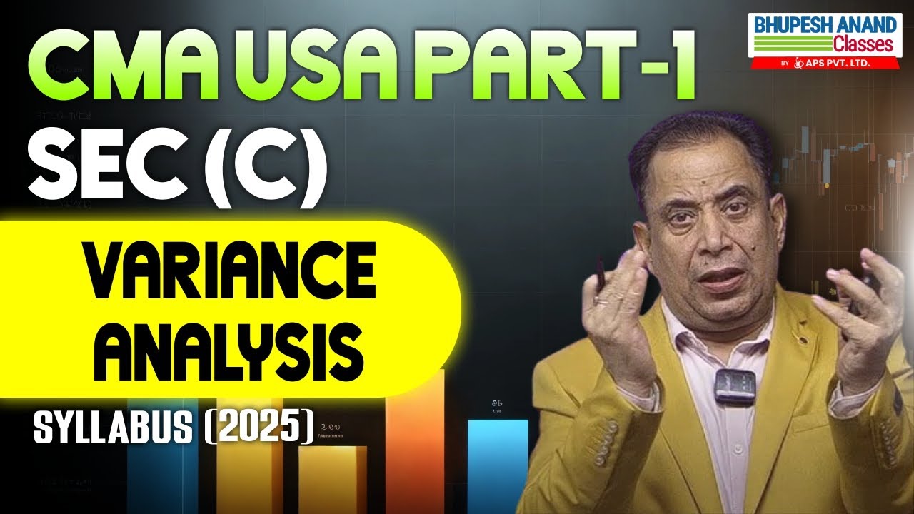CMA USA part 1 SECTION C Intro Variance Analysis | CMA USA Part 1 Section C - Introduction