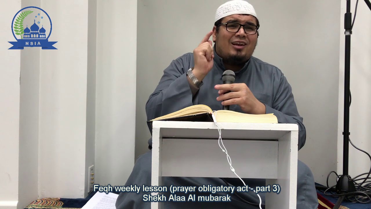 Feqh weekly lesson [with Translation] - Prayer obligatory acts (part 4)