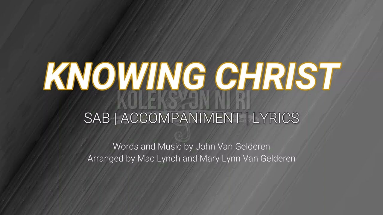 Knowing Christ | SAB | Piano
