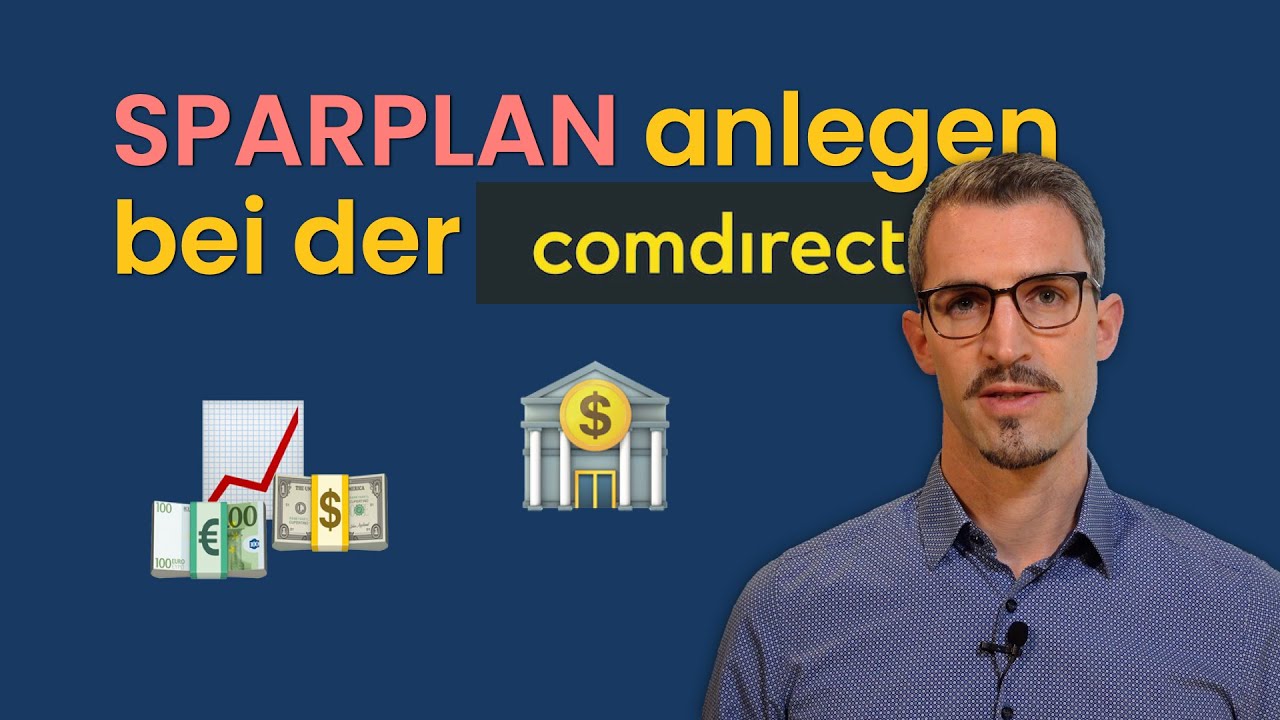 So legst Du einen SPARPLAN bei der COMDIRECT an! (ETF Sparplan Serie - Teil 6b)